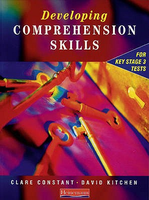 Developing Comprehension Skills Student Book - Constant, Clare, and Kitchen, David