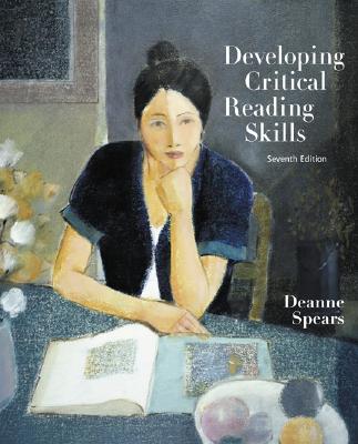 Developing Critical Reading Skills - Milan Spears, Deanne, and Spears, Deanne, and Spears Deanne