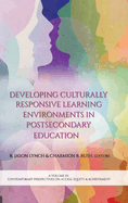 Developing Culturally Responsive Learning Environments in Postsecondary Education