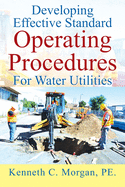 Developing Effective Standard Operating Procedures For Water Utilities