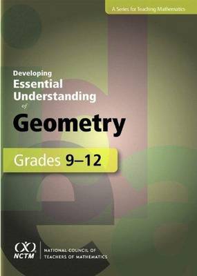 Developing Essential Understanding of Geometry for Teaching Mathematics in Grades 9-12 - Sinclair, Nathalie