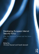 Developing European Internal Security Policy: After the Stockholm Summit and the Lisbon Treaty