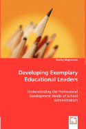 Developing Exemplary Educational Leaders - Magnusson, Shelley