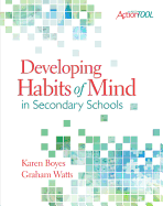 Developing Habits of Mind in Secondary Schools: An ASCD Action Tool