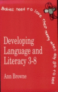 Developing Language and Literacy 3-8