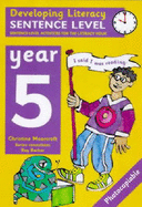 Developing Literacy: Sentence Level: Year 5: Sentence-Level Activities for the Literacy Hour - Barker, Ray, and Moorcroft, Christine