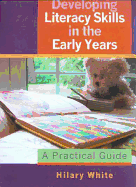 Developing Literacy Skills in the Early Years