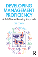 Developing Management Proficiency: A Self-Directed Learning Approach