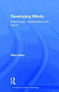 Developing Minds: Psychology, Neoliberalism and Power