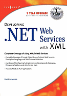 Developing .Net Web Services with XML