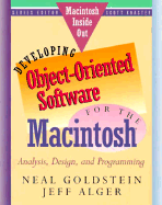 Developing Object-Oriented Software for the Macintosh: Analysis, Design, and Programming