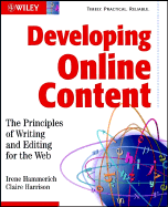 Developing Online Content: The Principles of Writing and Editing for the Web