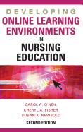 Developing Online Learning Environments in Nursing Education