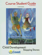 Developing Person Through Childhood and Adolescence Telecourse Studyguide - Straub, Richard O, Professor