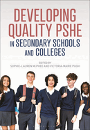 Developing Quality Pshe in Secondary Schools and Colleges