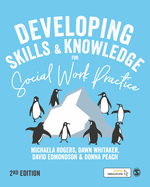 Developing Skills and Knowledge for Social Work Practice