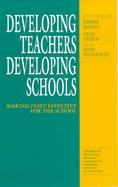 Developing Teachers Developing Schools: Making Inset Effective for the School