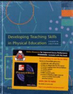 Developing Teaching Skills In Physical Education: With PowerWeb