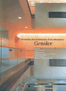 Developing the Architecture of the Workplace Gensler