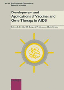 Development and Applications of Vaccines and Gene Therapy in AIDS
