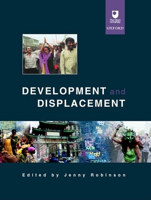 Development and Displacement - Robinson, Jenny, and Turton, David, and Mohan, Giles