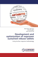 Development and Optimization of Naproxen Sustained Release Tablets