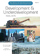 Development and Underdevelopment, 1945-1975