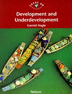 Development and Underdevelopment - Nagle, Garrett, and Spencer, Kris