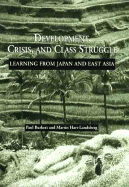 Development, Crisis and Class Struggle: Learning from Japan and East Asia