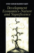 Development Economics: Nature and Significance - Naqvi, Syed Nawab Haider