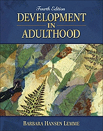 Development in Adulthood- (Value Pack W/Mysearchlab)