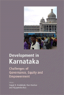 Development in Karnataka: Challenges for Governance, Equity and Empowerment