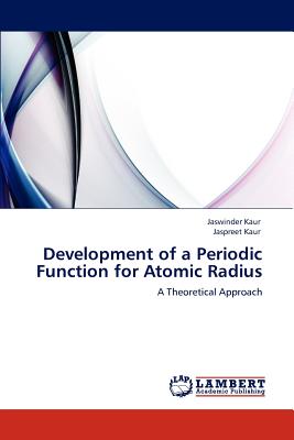 Development of a Periodic Function for Atomic Radius - Kaur, Jaswinder, and Kaur, Jaspreet