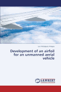 Development of an Airfoil for an Unmanned Aerial Vehicle