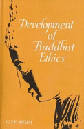 Development of Buddhist Ethics