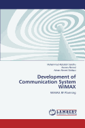 Development of Communication System Wimax