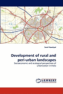 Development of Rural and Peri-Urban Landscapes