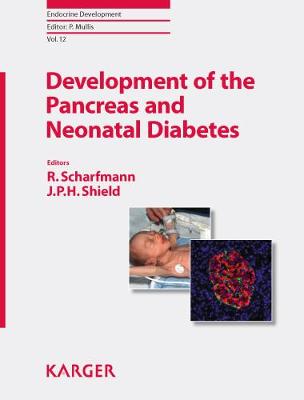 Development of the Pancreas and Neonatal Diabetes - Espe Advanced Seminar in Developmental Endocrinology (1st 2, France)