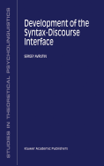 Development of the Syntax-Discourse Interface