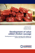 Development of Value Added Chicken Sausage