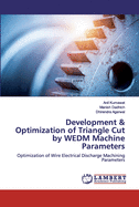 Development & Optimization of Triangle Cut by WEDM Machine Parameters
