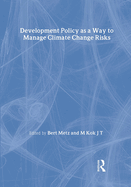 Development Policy as a Way to Manage Climate Change Risks