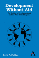 Development without Aid: The Decline of Development Aid and the Rise of the Diaspora