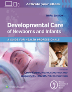 Developmental Care of Newborns & Infants