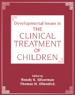 Developmental Issues in the Clinical Treatment of Children