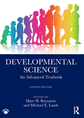 Developmental Science: An Advanced Textbook - Bornstein, Marc H (Editor), and Lamb, Michael E (Editor)