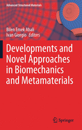 Developments and Novel Approaches in Biomechanics and Metamaterials