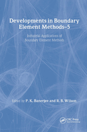 Developments in Boundary Element Methods: Industrial Applications
