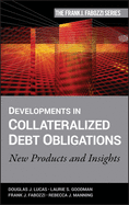 Developments in Collateralized Debt Obligations: New Products and Insights