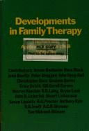 Developments in Family Therapy: Theories and Applications Since 1948